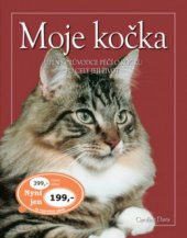 kniha Moje kočka úplný průvodce péčí o kočku po celý její život, Ottovo nakladatelství 2005