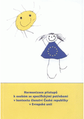 kniha Harmonizace přístupů k osobám se specifickými potřebami v kontextu členství České republiky v Evropské unii, Univerzita Palackého v Olomouci 2008
