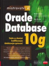 kniha Mistrovství v Oracle Database 10g, CPress 2006