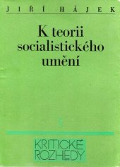kniha K teorii socialistického umění, Československý spisovatel 1984