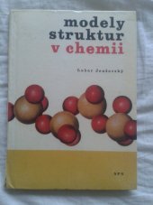 kniha Modely struktur v chemii Názorný výklad chemické vazby, SPN 1968