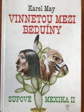 kniha Supové Mexika II. - Vinnetou mezi beduíny, Naše vojsko 2014