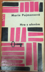 kniha Hra s ohněm, Československý spisovatel 1963
