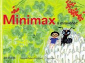 kniha Minimax a mravenec, aneb, Jeden den v říši hmyzu, Baobab 2009