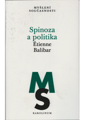 kniha Spinoza a politika, Karolinum  2017