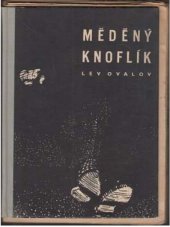 kniha Měděný knoflík, Svět sovětů 1958