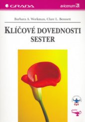 kniha Klíčové dovednosti sester, Grada 2006