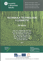 kniha Technika a technologie v lesnictví Díl druhý, Mendelova univerzita v Brně 2013