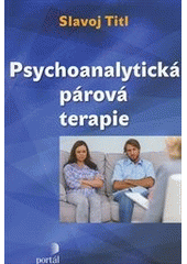 kniha Psychoanalytická párová terapie, Portál 2014