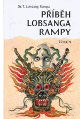 kniha Příběh Lobsanga Rampy, Trigon 1997