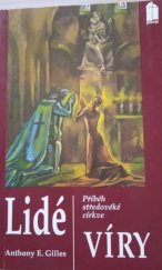 kniha Lidé víry příběh středověké církve, Portál 1994