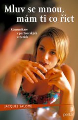 kniha Mluv se mnou, mám ti co říct komunikace v partnerských vztazích, Portál 2009