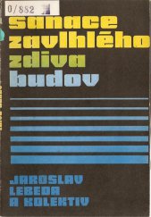 kniha Sanace zavlhlého zdiva budov, SNTL 1988