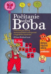 kniha Počítanie soba Boba 3. cvičenia pre rozvoj matematických schopností a logického myslenia pre deti od 4 do 6 rokov, CPress 2007
