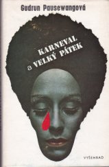 kniha Karneval a Velký pátek, Vyšehrad 1981