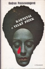 kniha Karneval a Velký pátek, Vyšehrad 1981