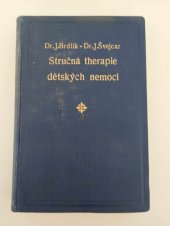 kniha Stručná therapie dětských nemocí pro lékaře a mediky, Josef Springer 1928