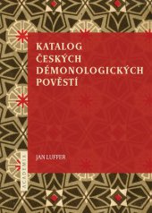 kniha Katalog českých démonologických pověstí, Academia 2014