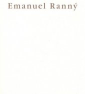 kniha Emanuel Ranný obrazy - grafika - kresby, Sursum 2003