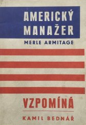 kniha Americký manažer Merle Armitage vzpomíná, Severočeské nakladatelství 1968