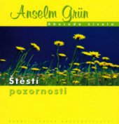 kniha Štěstí pozornosti, Karmelitánské nakladatelství 2006