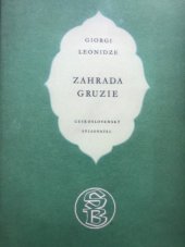 kniha Zahrada Gruzie, Československý spisovatel 1955