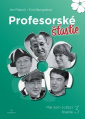 kniha Profesorské šťastie, Perfekt 2019