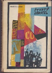 kniha Čtvrtý obratel, aneb, Podvodníkem proti své vůli, SNKLU 1963