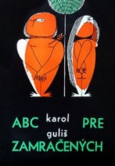 kniha Abc pre zamračených, Smena 1968