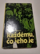 kniha Každému, čo jeho je, Pravda 1980