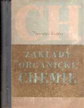 kniha Základy organické chemie Pom. kniha pro prům. školy chem., SPN 1953