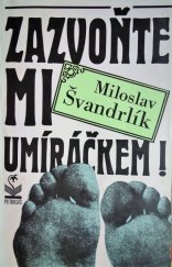 kniha Zazvoňte mi umíráčkem!, Petrklíč 1992