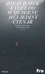 kniha Výlet do Schengenu / Můj jediný čtenář, Fra 2023