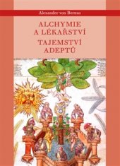 kniha Alchymie a lékařství Tajemství adeptů, Malvern 2015