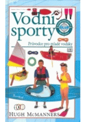 kniha Vodní sporty průvodce pro mladé vodáky, Ikar 1997