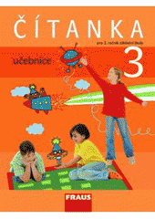 kniha Čítanka učebnice - pro 3. ročník základní školy, Fraus 2009