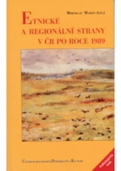 kniha Etnické a regionální strany v ČR po roce 1989, Centrum pro studium demokracie a kultury 2003