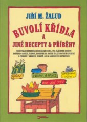 kniha Buvolí křídla a jiné recepty & příběhy, Jota 2001