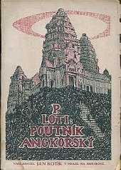 kniha Poutník Angkorský, Kotík 1920