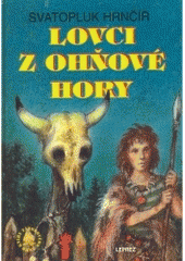 kniha Lovci z Ohňové hory, Leprez 1998