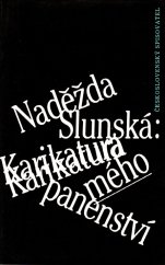 kniha Karikatura mého panenství, Československý spisovatel 1990