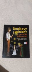 kniha Dodíkovy pohádky z Lesního království, Agentura Krigl 2013