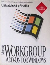 kniha Microsoft Workgroup Add-On for Windows Uživatelská příručka, Microsoft Corporation 1994