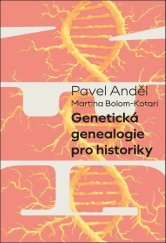 kniha Genetická genealogie pro historiky, Pavel Mervart 2025