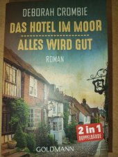 kniha Das Hotel im Moor / Alles wird gut Roman - 2 in 1 Doppelbände, Goldmann 2020