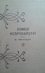 kniha Domácí hospodářství, F. Šimáček 1909