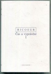 kniha Čas a vyprávění. I, - Zápletka a historické vyprávění, Oikoymenh 2000