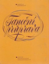 kniha Taneční průprava odb. příručka pro učitele tanečních oborů lid. škol umění, SPN 1979