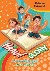 kniha Hravé úlohy zo slovenského jazyka pre 3. ročník ZŠ, Foni book 2025