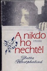 kniha A nikdo ho nechtěl příběh jedné adopce, Vyšehrad 1985